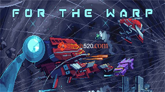 For The Warp|英文版|本体+0.9.4升补|NSP|原版|-星云科技 adyun.org