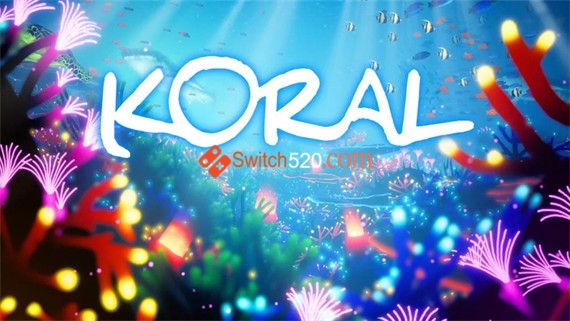 珊瑚 KORAL|官方中文|XCI|原版|冷饭|-星云科技 adyun.org